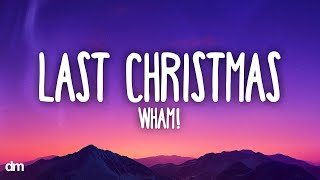 Wham! - Last Christmas (Lyrics)