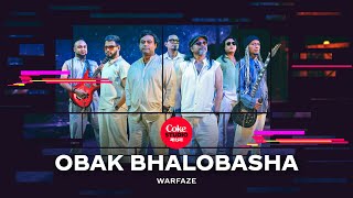 Obak Bhalobasha | Coke Studio Bangla | Season 3 | Warfaze