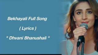 Bekhayali full song lyrics| Dhvani Bhanushali| female version| kabir singh