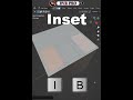 Blender Keyboard Shortcut ➦ Inset .