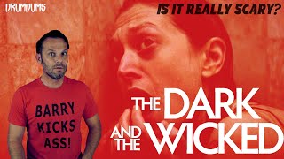 The DARK and the WICKED (2020 Review) Holy Hell!