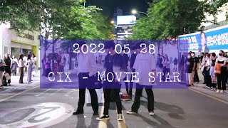 [AQA_아큐아] 220528 신촌공연 2차 / CIX 씨아이엑스 - MOVIE STAR 무비스타