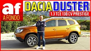 Dacia Duster 1.3 TCe 130 CV Prestige | Review y prueba al detalle