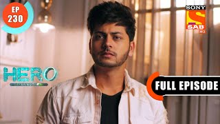 Hero - Gayab Mode On - Where Is Veer? - Ep 230 - Full Episode - 23rd  October  2021