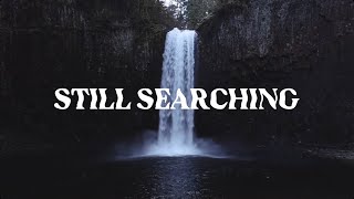 Drifting Roots - Still Searching (Lyric Video)