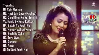 Top 10 Songs Of Neha Kakkar | Best Of Neha Kakkar Songs | Latest Bollywood Romantic Songs
