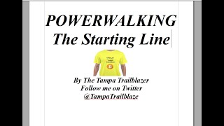 How to PowerWalk! How to lose weight! The Starting Line. Tampa Trailblazer