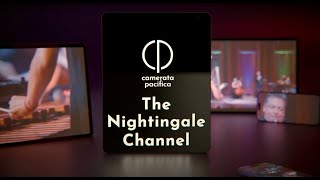 Camerata Pacifica: The Nightingale Channel