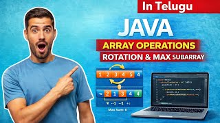 Mastering Array Operations: Clockwise n Rotation and Maximum Sum Subarray in Java