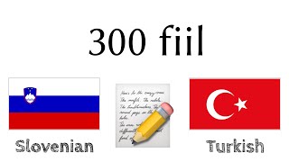 300 fiil + Okuma ve dinleme: - Slovence + Türkçe - (ana dil konuşuru)