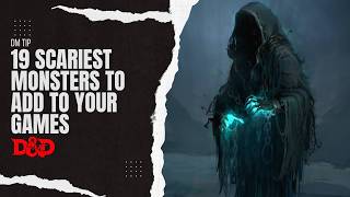 Terrifying Monsters That Will Haunt Your DnD Campaign Forever!