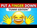 Put A Finger Down 😂 | Funny Edition