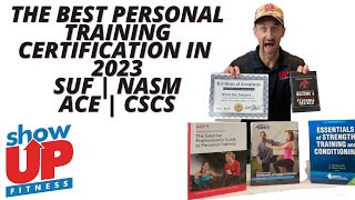 The BEST personal training certification in 2023 | SUF NASM ACE CSCS | Show Up Fitness the best CPT