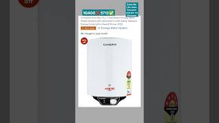 10400❌5712✅Crompton Arno Neo 15L 5 Star, Storage Water Heater (Geyser) with Advanced 3 Level Safety.