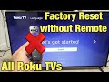 All Roku TV's: Factory Reset without Remote (Hidden Button On Back of TV)