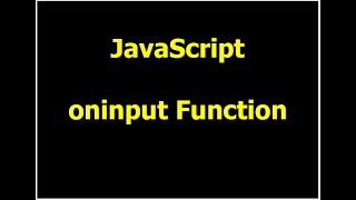 JS oninput Function Example | JavaScript Project | HTML | CSS | Web Development