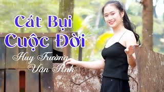 Cát Bụi Cuộc Đời (Song Ca) - Huy Trường & Vân Anh | Thiên Đường Âm Nhạc