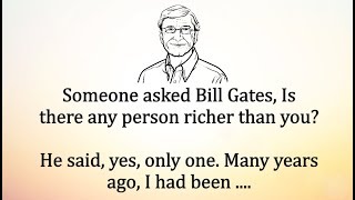 Someone asked Bill Gates | Inspirational Story