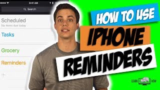 How to Use Reminders on Your iPhone