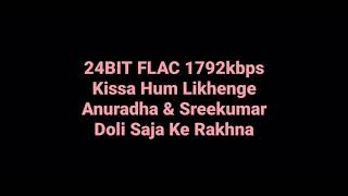 Kissa Hum Likhenge by AR Rahman Doli Saja Ke Rakhna Hindi Movie Song Hq Audio 24BIT FLAC 1792kbps