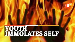 Youth Attempts Self-Immolation, Succumbs To Burn Injuries During Treatment | OTV News