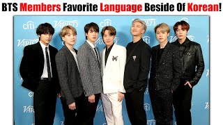 BTS Members Amazing Favorite Language Beside Of Korean Language That Fans Can Learn! (Part 1)
