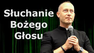 Ks. Dominik Chmielewski: Słuchanie Bożego Głosu