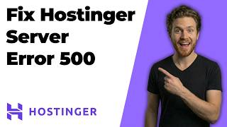 Fix Hostinger Server Error 500 (2026 Easy Guide)