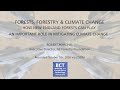 Forests, Forestry and Climate Change: How NE Forests Can Help Mitigate Climate Change