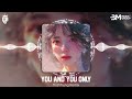 you and you only remix thahtrung remix nhạc hot tiktok remix mới nhất 2024