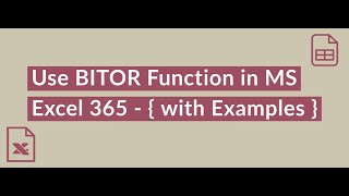 How to Use BITOR Function in Excel 365? GEEKEXCEL!!