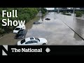 CBC News: The National | Toronto flooded after intense storm