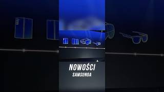 Nowości od Samsunga na 2025