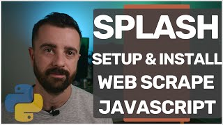 Scrape Javascript with SPLASH - how to install and get started with Splash