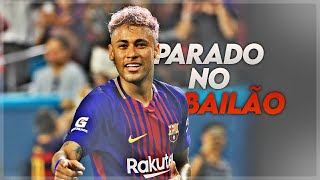 Neymar Jr King Of Dribbling Skills FCBarcelona Parado No Bailão
