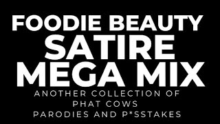 Foodie Beauty Satire Mega Mix