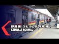 Jadwal KRL Kembali Normal, Beroperasi dari Jam 04.00 Hingga 24.00