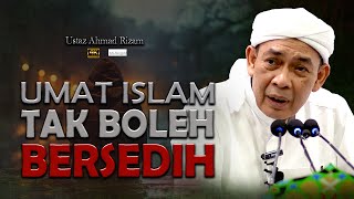 Jangan Buruk Sangka Dengan Allah l Ustaz Ahmad Rizam