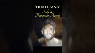 Aramaic Project 363 A : 'DUKHRANA'  | ST THOMAS the APOSTLE  \u0026 INDIA Part 1 | INDIA \u0026 CHRISTIANITY