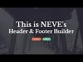Neve Header and Footer Drag-And-Drop Builder [NEW]