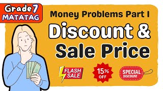 Grade 7 MATH Term 1 Week 4: Discount & Sale Price Solving Money Problems | MATATAG Quarter 1 Tagalog