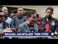 ikn u0026 jakarta diusulkan menganut konsep twin cities primetime news