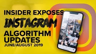 Interesting Instagram Algorithm Updates - July/August 2019
