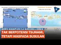 Gempa 5,2M Guncang Lombok Barat, Terasa sampai Bali, Tak Berpotensi Tsunami