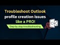 Troubleshoot Outlook not working