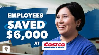 Employees Saved $6,000 at Costco | SmartDollar Success Story