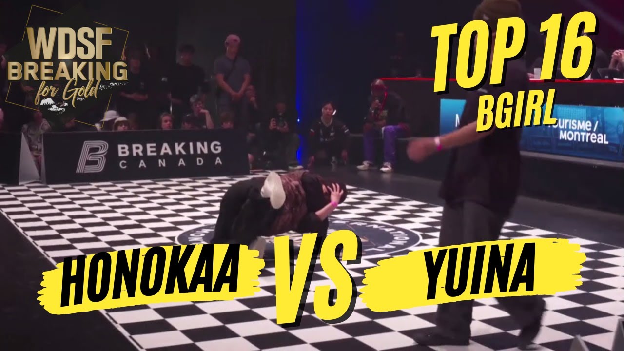 BGIRL HONOKAA VS BGIRL YUINA | TOP 16 | WDSF BREAKING FOR GOLD MONTREAL ...