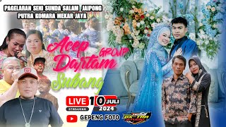 LIVE STREAMING ACEP DARTAM SUBANG  ll HAJAT BPK. KANIM / IBU KANAH ll SUKAJADI CARIU - BOGOR