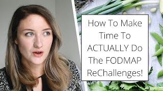 Making Time For FODMAP ReChallenges! My Top Tips 💚