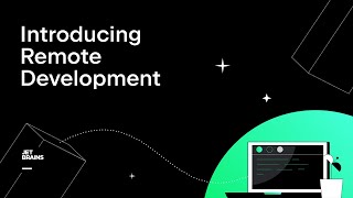 Introducing JetBrains Remote Development
